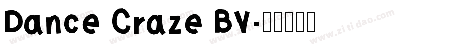 Dance Craze BV字体转换